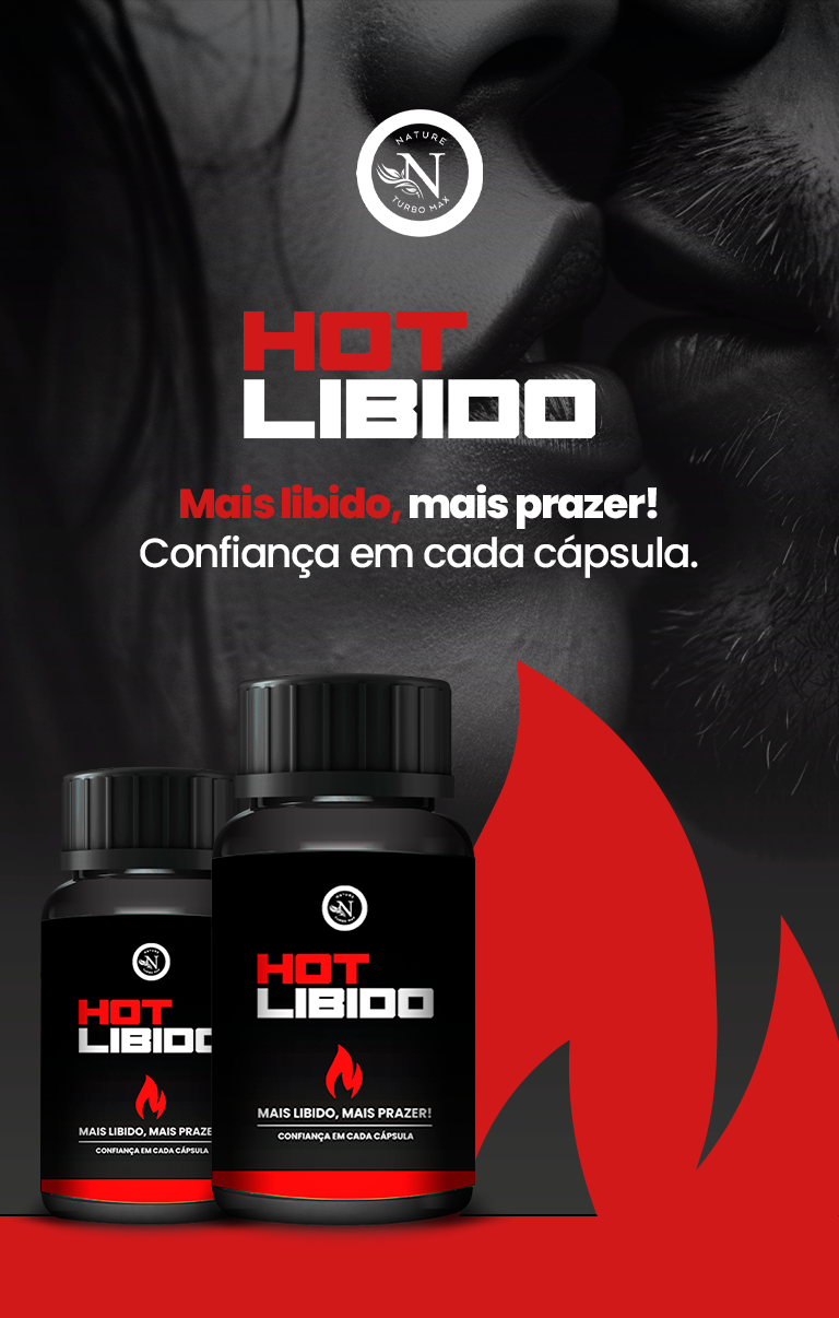 HOT Libido 🔥 Combo em dose tripla para mulheres!